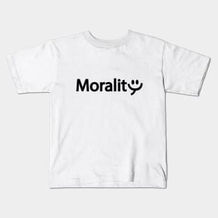 Morality artistic typography design Kids T-Shirt